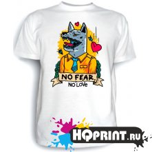 Футболка No fear, no love